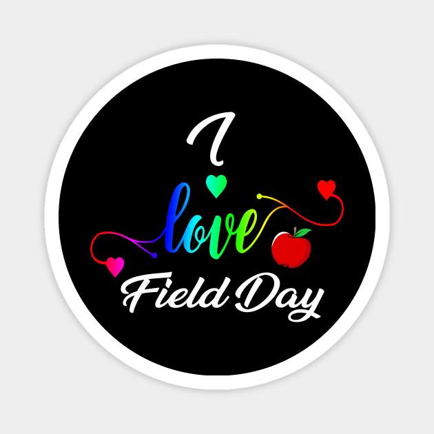 I love Field Day 2019 Tshirt for last day of school Magnet by Kaileymahoney